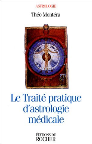 Le traité pratique d'astrologie médicale book