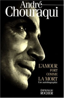 L'amour fort comme la mort : une autobiographie book
