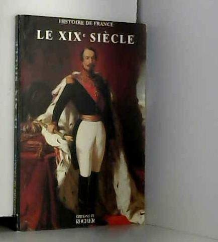 Histoire de France. Le XIXe siècle Books