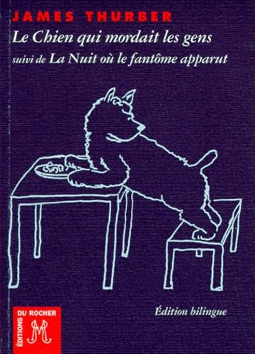 Le chien qui mordait les gens. La nuit où le fantôme apparut book