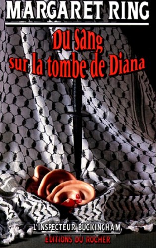 L'inspecteur Buckingham : Du sang sur la tombe de Diana Books