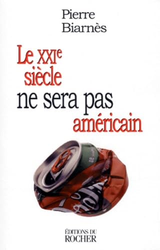 Le XXIe siècle ne sera pas américain book
