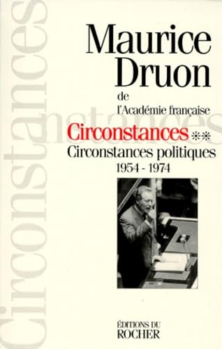 Circonstances politiques. Vol. 2. Circonstances politiques : 1954-1973 book
