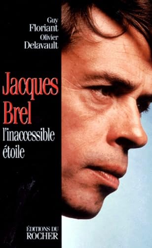 Product Image: Jacques Brel. L'Inaccessible Etoile