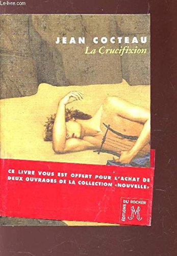 La crucifixion: Poème Books