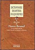 Dictionnaire des mythes d'aujourd'hui Film, Art & Culture