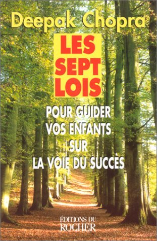 Les sept lois pour guider vos enfants sur la voie du succès Religion & Esotericism