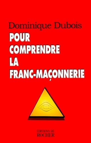 Pour comprendre la franc-maçonnerie book