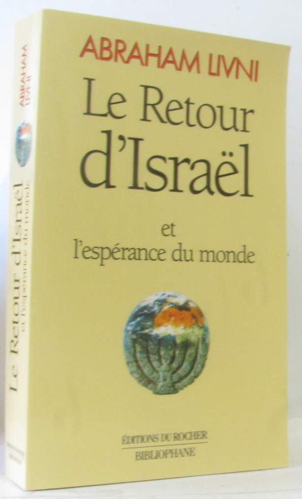 Le Retour d'Israël: Et l'espérance du monde Books