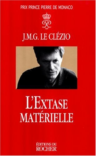 L'extase matérielle Contemporary literature