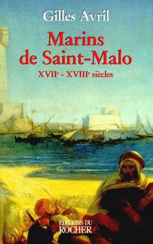 Marins de Saint-Malo : XVIIe-XVIIIe siècles Books