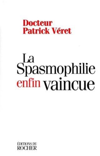 Product Image: La spasmophilie enfin vaincue