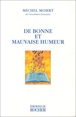De bonne et mauvaise humeur : chroniques (1991-1999) book