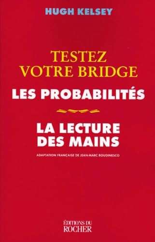 Testez Votre Bridge. Les Probabilites, La Lecture Des Mains Books
