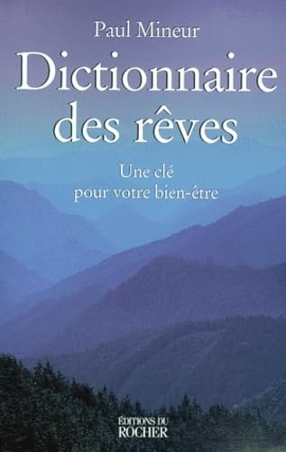 Dictionnaire des rêves : une clé pour votre bien-être book