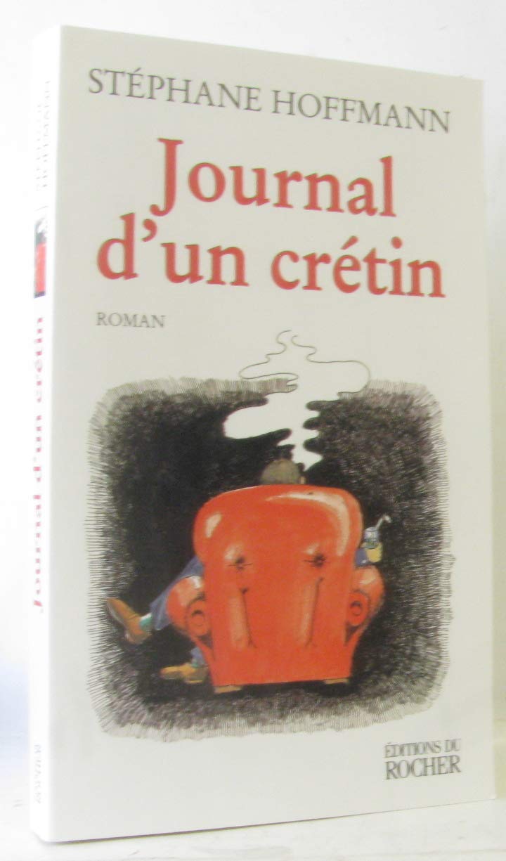 Journal d'un crétin book