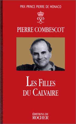 Les Filles du calvaire - Prix Goncourt et Prix Goncourt des Lycéens 1991 Contemporary literature