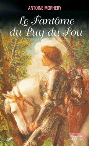 Le fantôme du Puy-du-Fou book