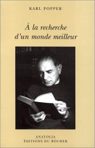 A la recherche d'un monde meilleur: Essais et conférences Contemporary literature