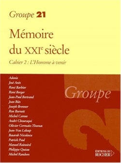 Mémoire du XXIe siècle, n° 2. L'homme à venir book