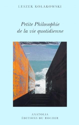 Petite philosophie de la vie quotidienne book
