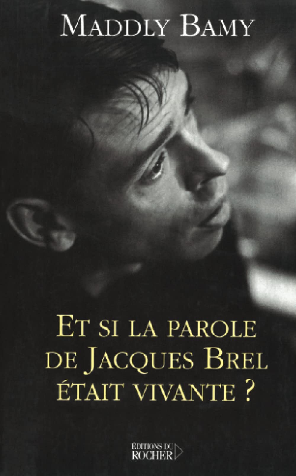Et si la parole de Jacques Brel était vivante ? book