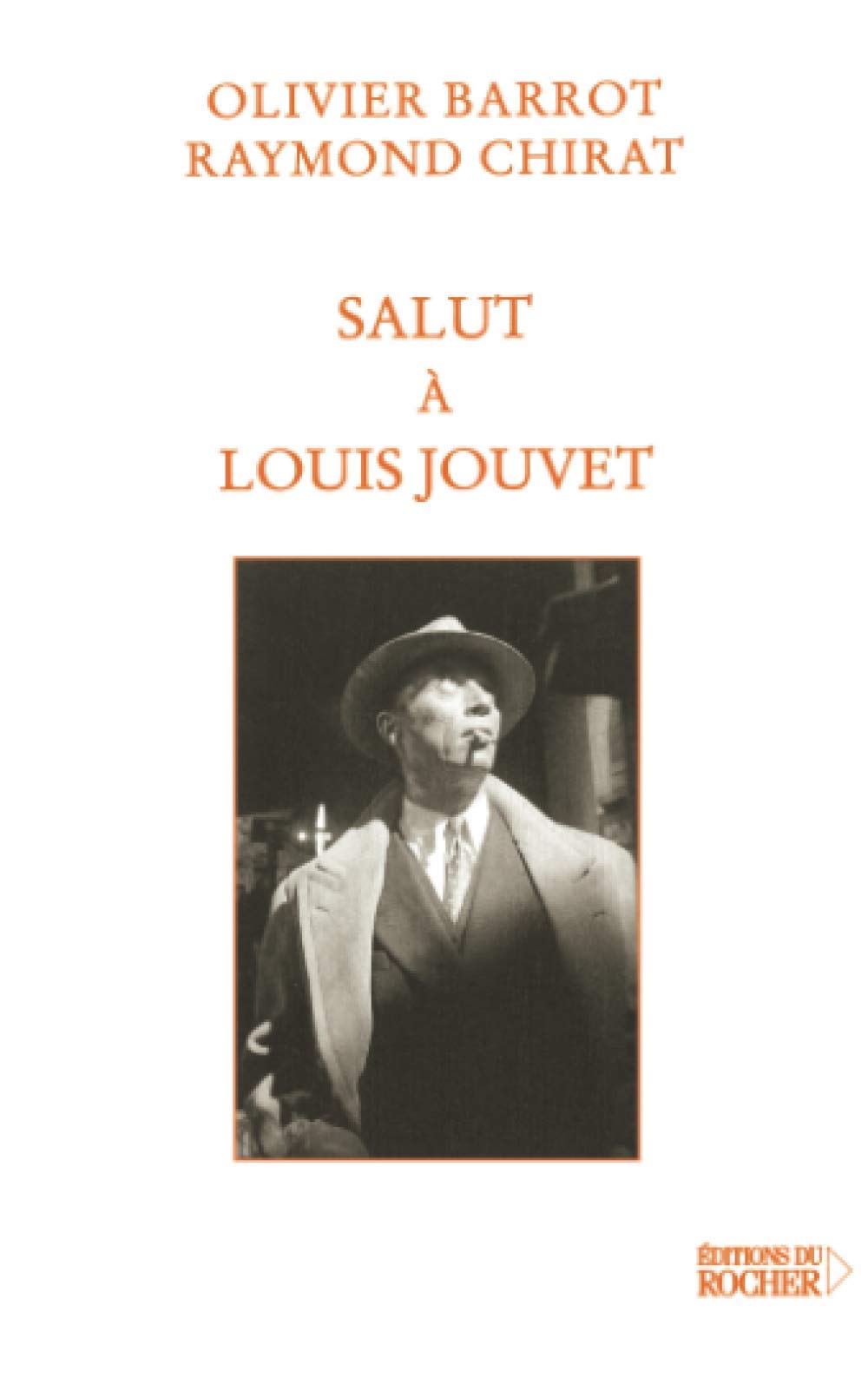 Salut à Louis Jouvet Contemporary literature