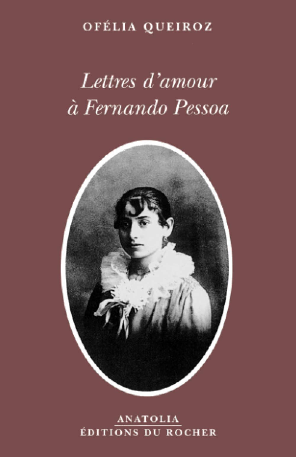 Lettres d'amour à Fernando Pessoa book