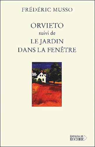Orvieto, suivi de "Le Jardin dans la fenêtre" book