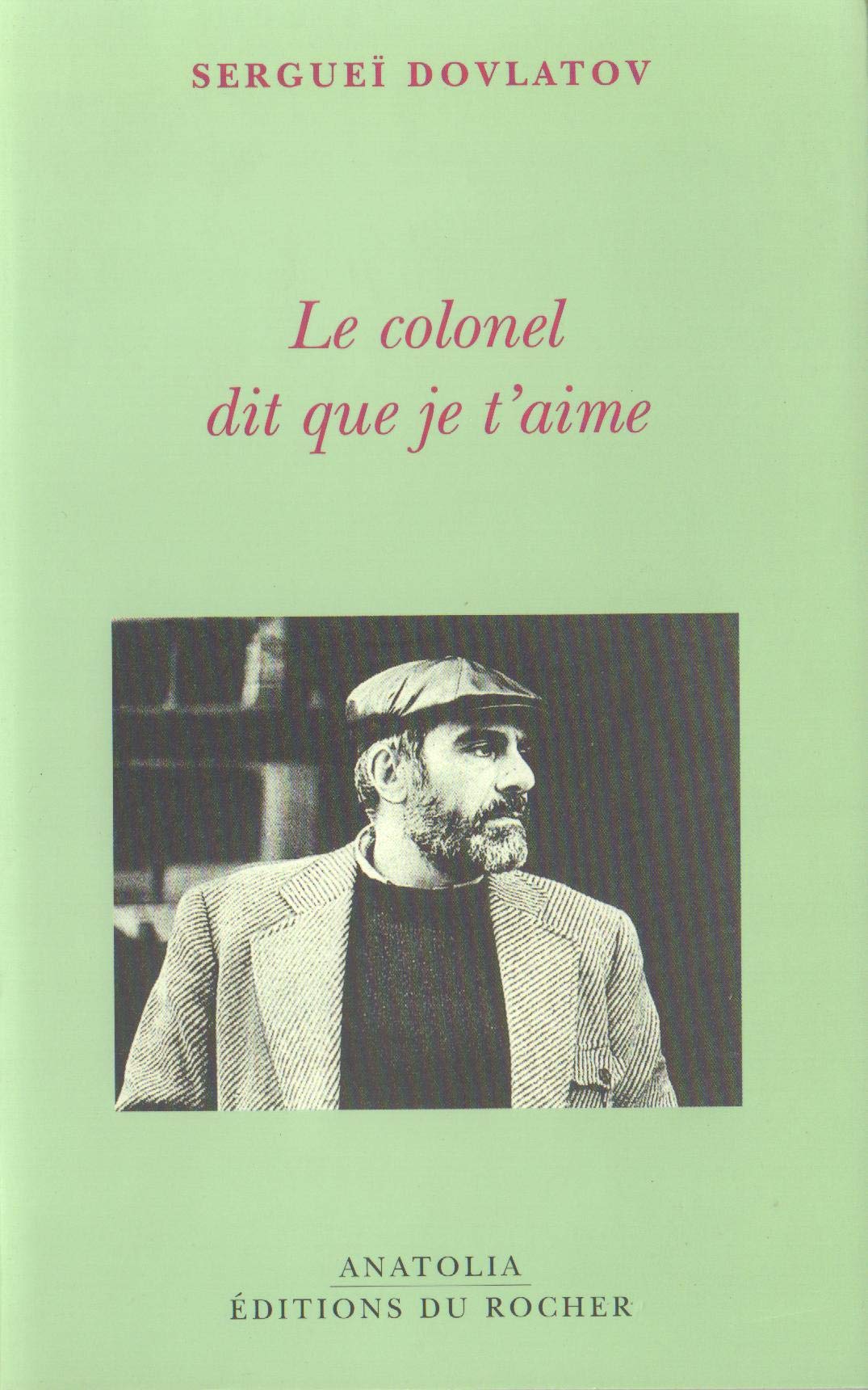 Le Colonel dit que je t'aime book