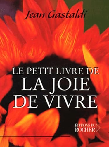 Le Petit Livre de la joie de vivre book
