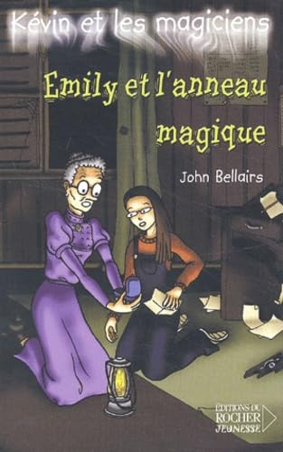 Kevin Et Les Magiciens Tome 3 : Emily Et L'Anneau Magique Books