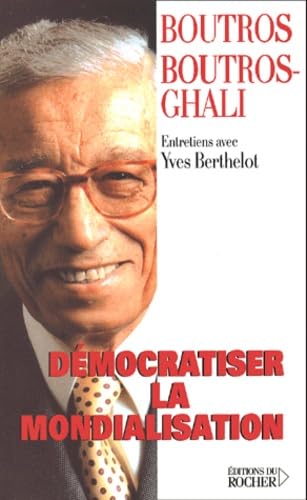 Démocratiser la mondialisation book