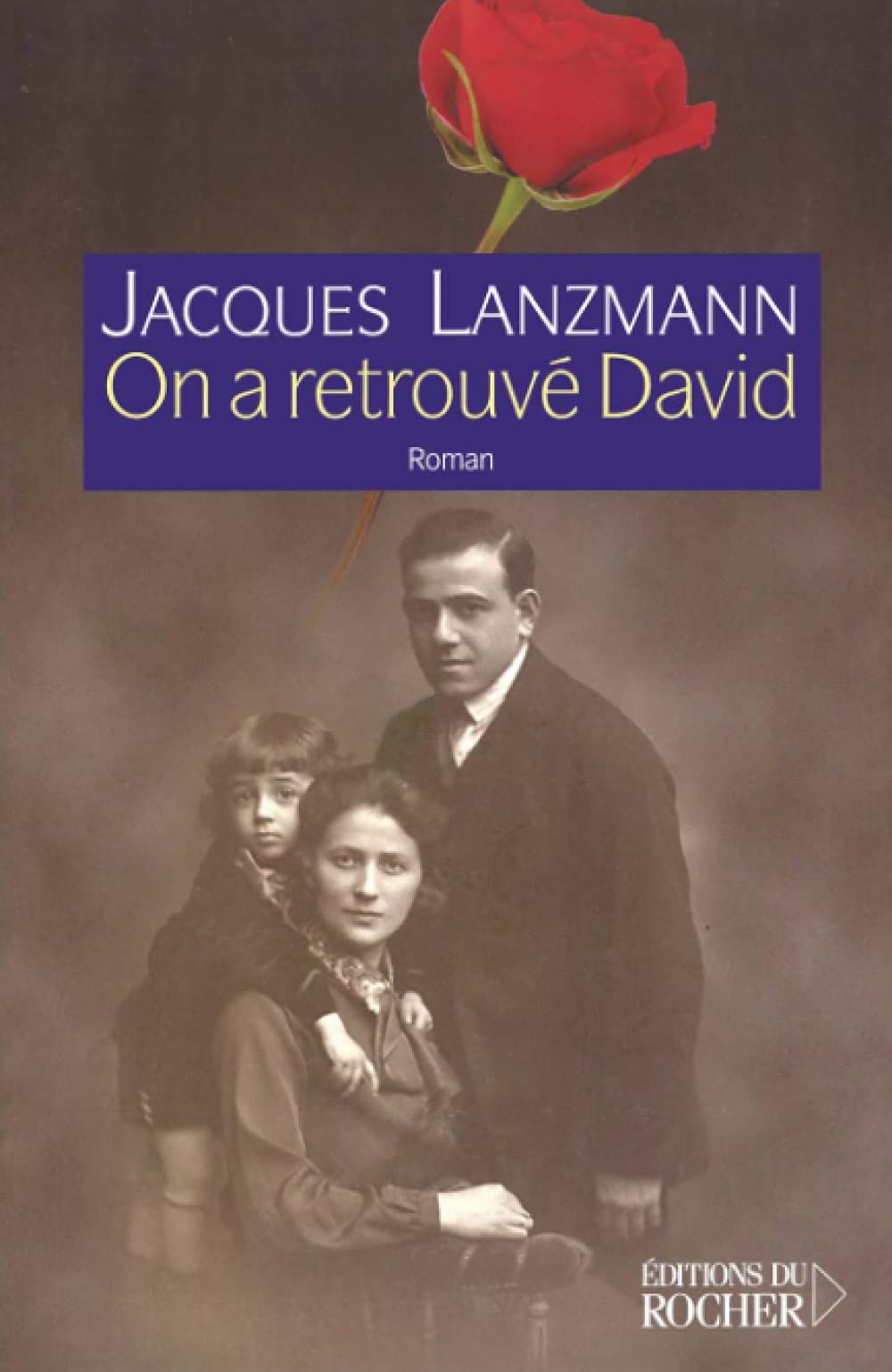 On a retrouvé David: Rue des Rosiers tome 2 Contemporary literature