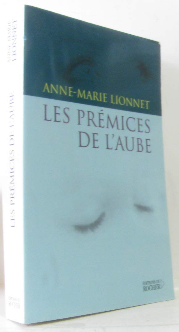 Les Prémices de l'aube book