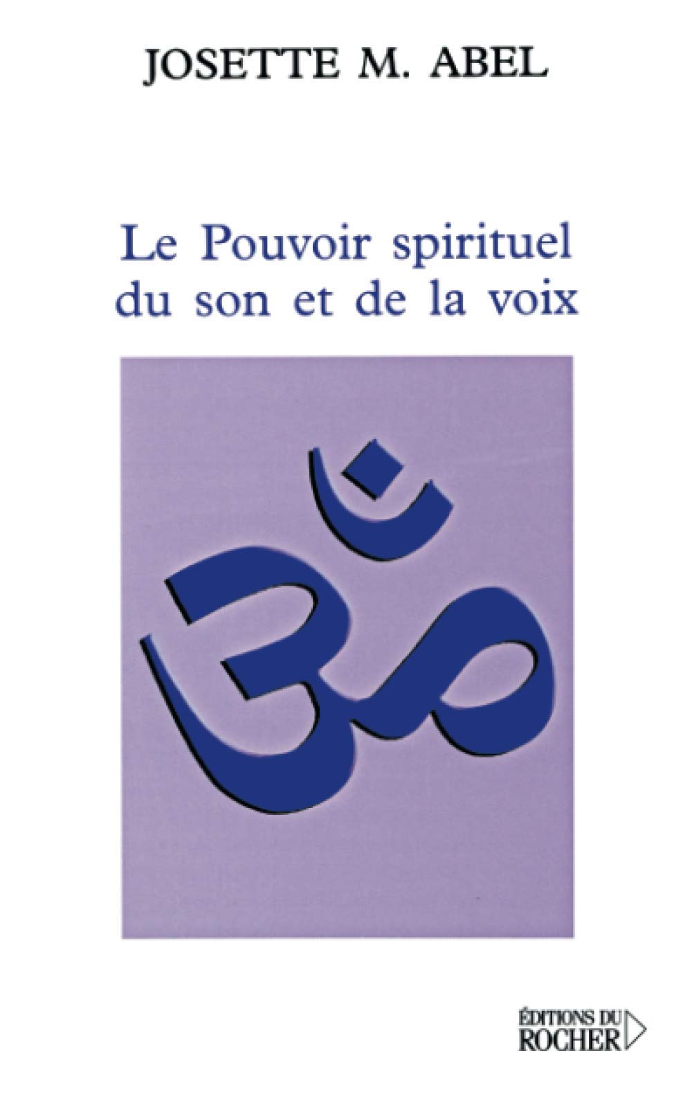 Le Pouvoir spirituel du son et de la voix book