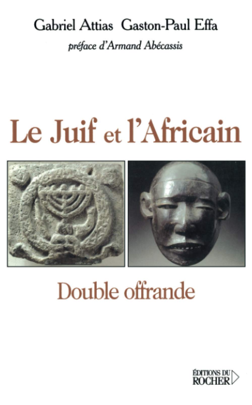 Le Juif et l'Africain : Double offrande book