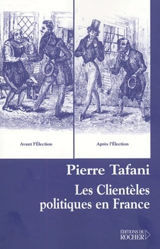 Les Clientèles politiques en France book