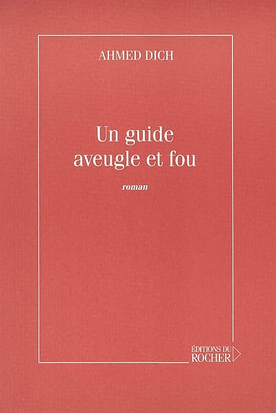 Product Image: Un guide aveugle et fou