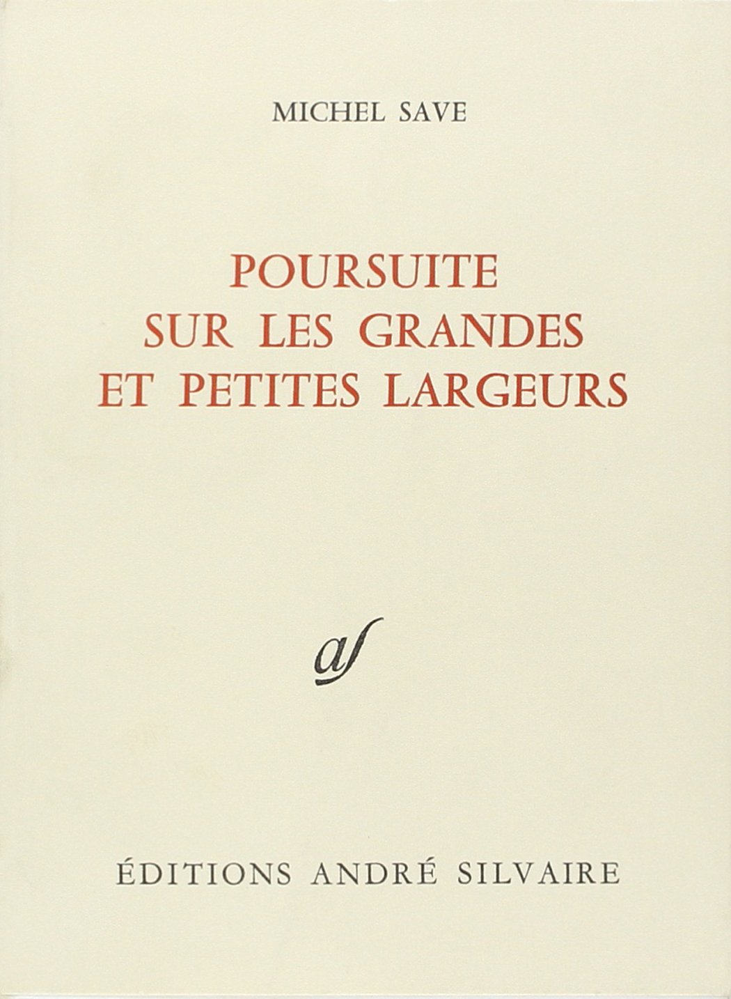Poursuite sur les grandes et petites largeurs Contemporary literature