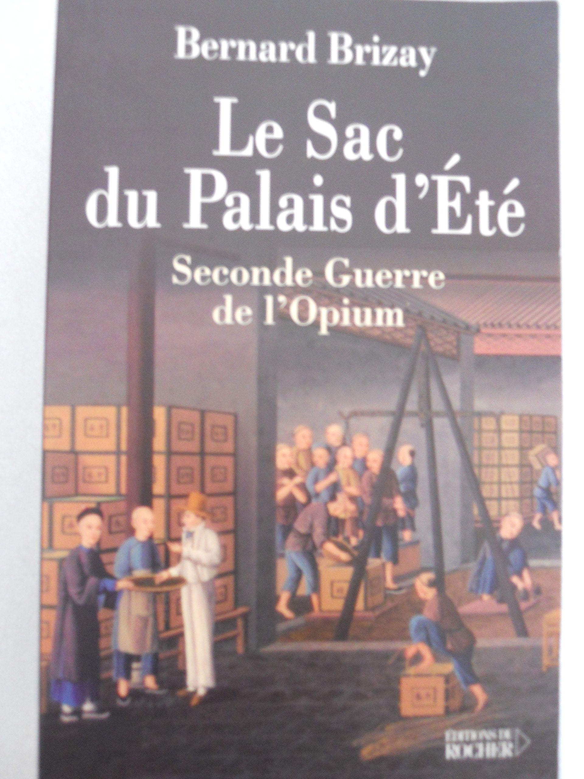 Le Sac du Palais d'Eté : Seconde Guerre de l'Opium book