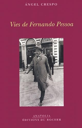 Vies de Fernando Pessoa book