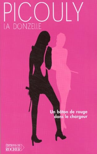 La Donzelle: Un bâton rouge dans le chargeur Contemporary literature