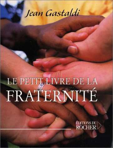 Le petit livre de la fraternité book