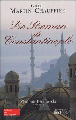 Le roman de Constantinople Books