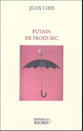 Product Image: Putain de froid sec
