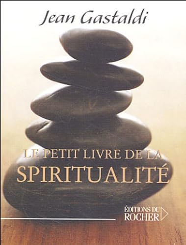 Le Petit Livre de la Spiritualité book
