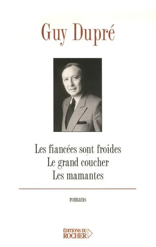 Les fiancées sont froides ; Le Grand Coucher ; Les Mamantes book