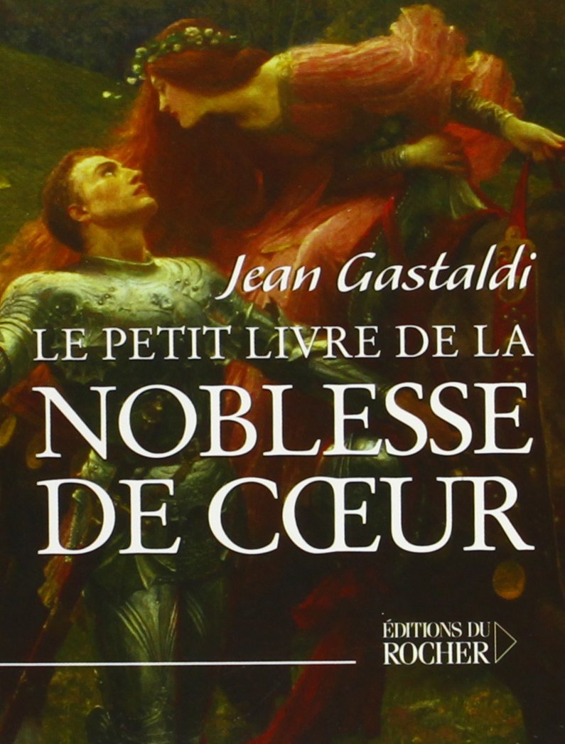 Le Petit Livre de la noblesse de coeur Books