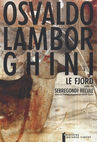 Le fjord: suivi de Sebregondi recule book
